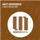 Matt Bowdidge - Far From Me